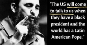 fidel castro famed statement